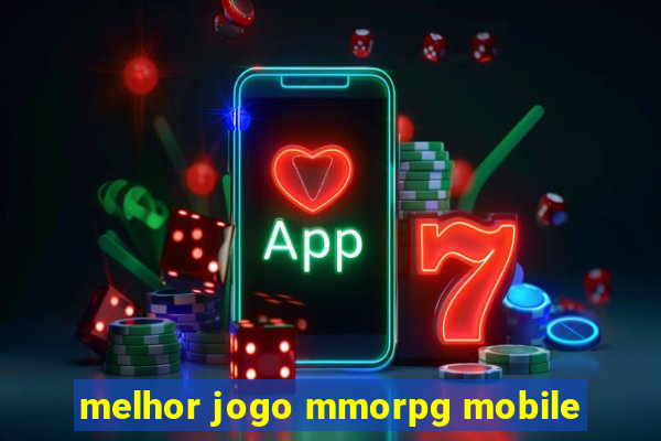 melhor jogo mmorpg mobile